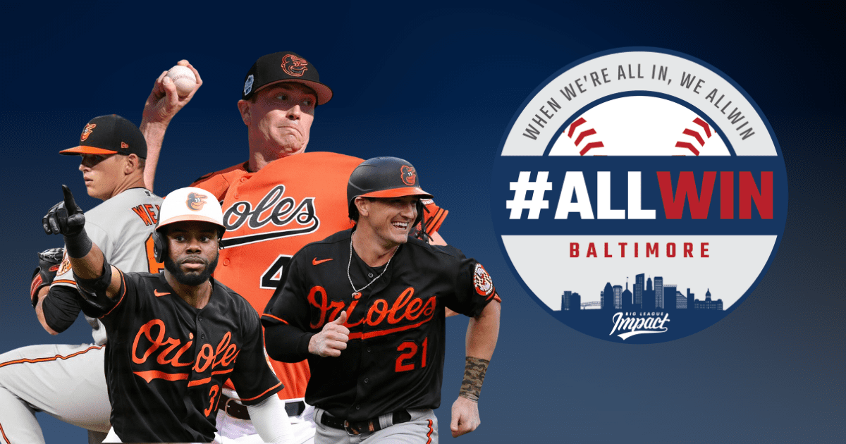 ALLWIN: Baltimore - Big League Impact