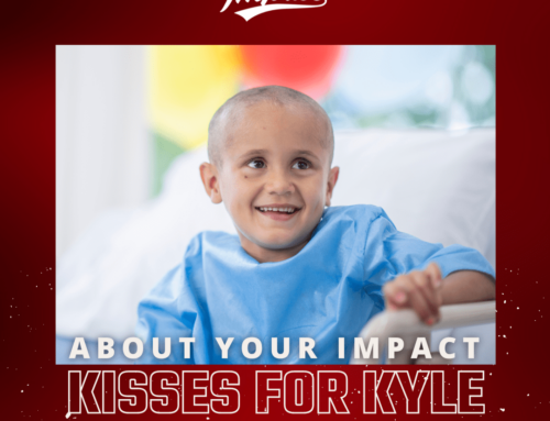 ABOUT YOUR IMPACT: Kisses for Kyle